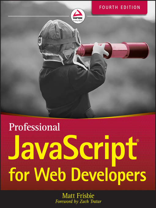 Title details for Professional JavaScript for Web Developers by Matt Frisbie - Available